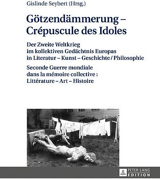 Götzendämmerung – Crépuscule des Idoles