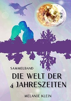 Die Welt der 4 Jahreszeiten