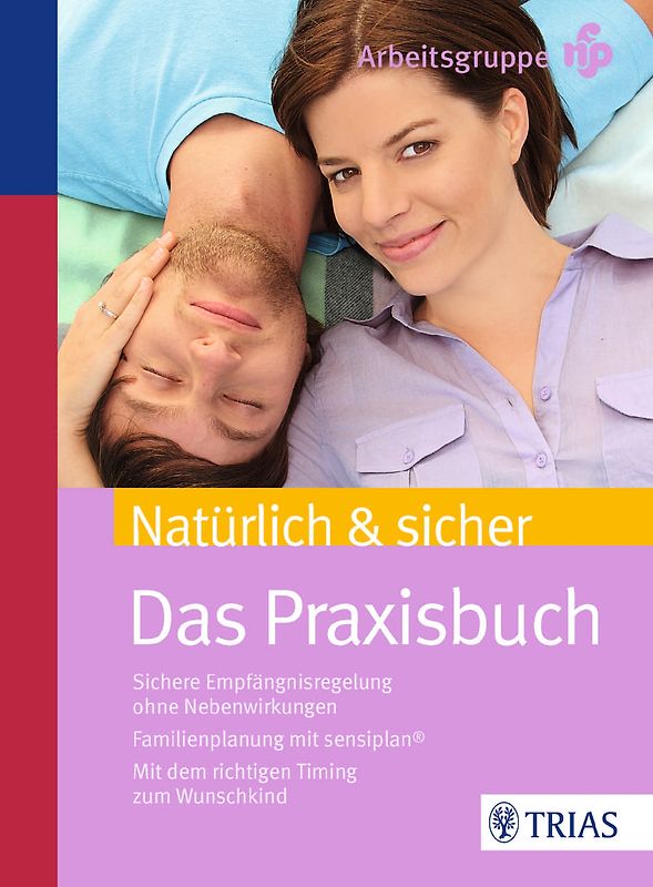 Natürlich und sicher - Das Praxisbuch