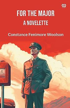 For The Major A Novelette