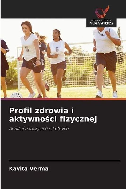 Profil zdrowia i aktywno¿ci fizycznej