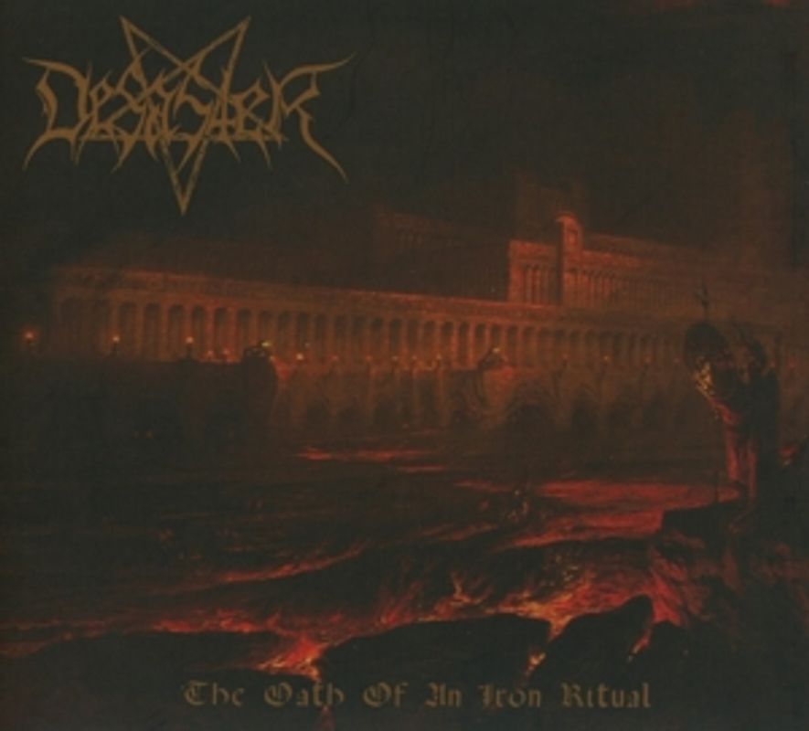 Desaster - The Oath of an Iron Ritual