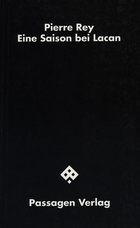 Eine Saison bei Lacan