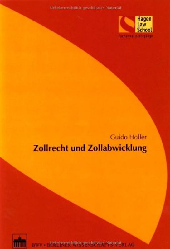 Zollrecht und Zollabwicklung