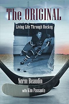 The Original: Living Life Through Hockey