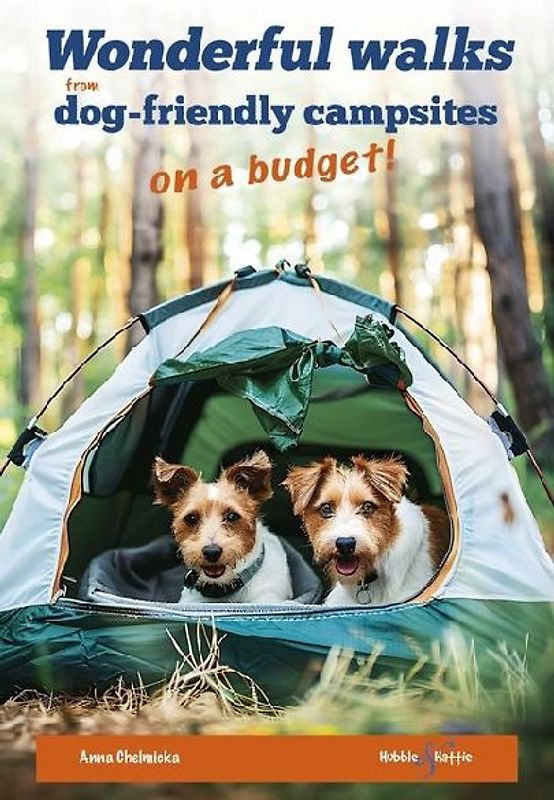 Wonderful Walks from Dog-Friendly Campsites on a Budget