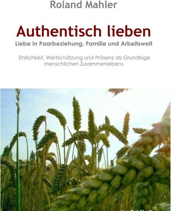 Authentisch lieben