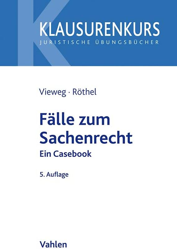 Fälle zum Sachenrecht