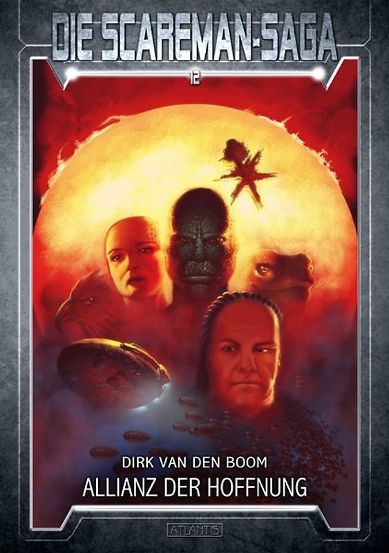 Die Scareman-Saga 12: Allianz der Hoffnung