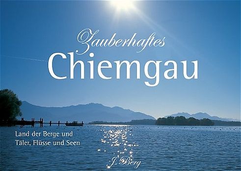 Zauberhaftes Chiemgau