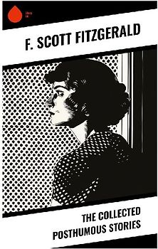 The Collected Posthumous Stories