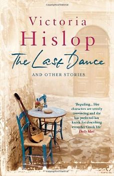 Last Dance and Other Stories - Hislop, Victoria