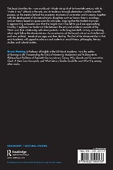 The End of the Modernist Era in Arts and Academia