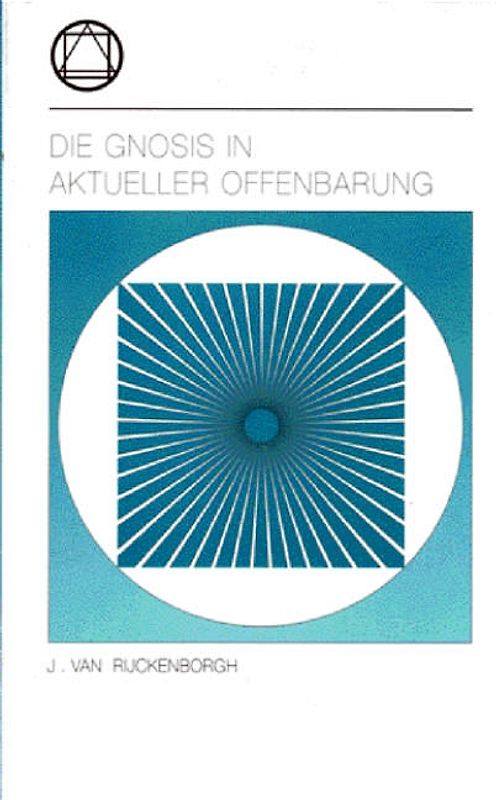 Die Gnosis in aktueller Offenbarung