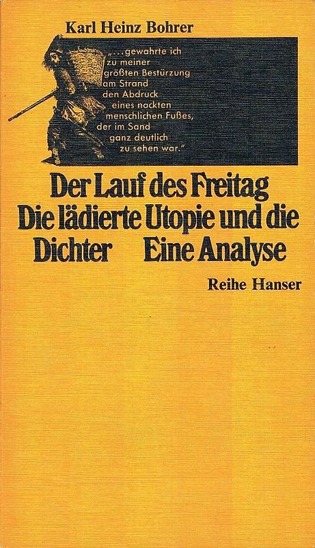 Der Lauf des Freitag - Die lädierte Utopie und die Dichter - Eine Analyse