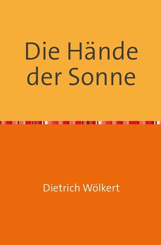Die Hände der Sonne