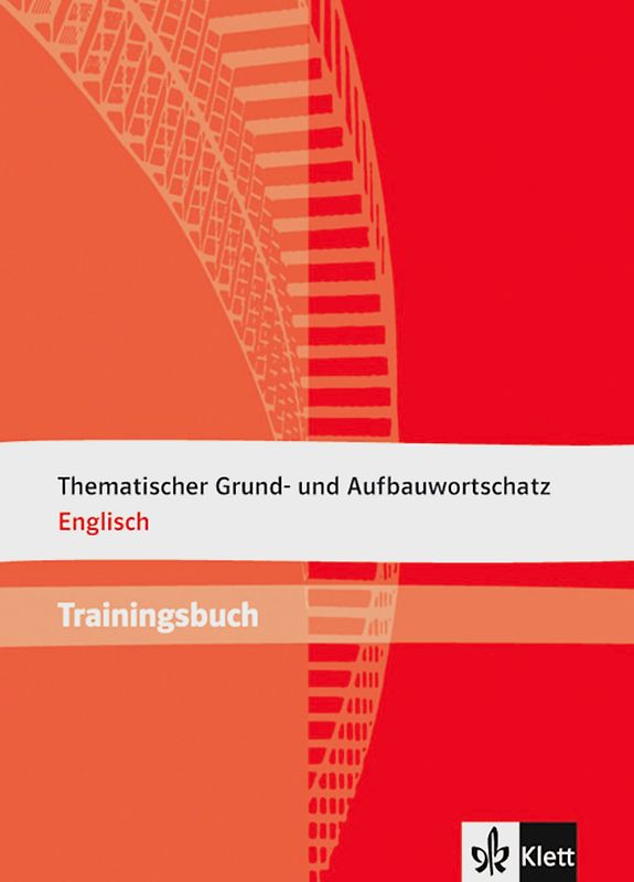 Thematischer Grund- und Aufbauwortschatz Englisch