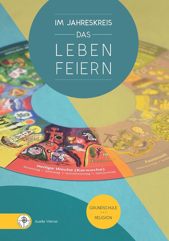 Im Jahreskreis das Leben feiern