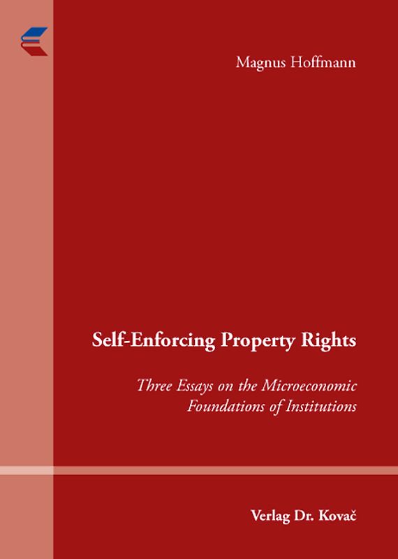 Self-Enforcing Property Rights