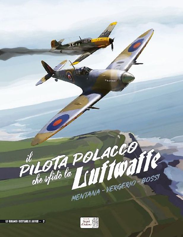 Il pilota polacco che sfidò la Luftwaffe