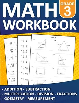 Math Workbook Grade 3 Addition, Subtraction, Multiplication, Division, Fractions, Geometry, Measurement With Answers: Practice 100 days Addition, ... For Kids Ages 8-9 With 2000 Exercises