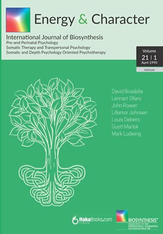 Energy & Character - Volume 21 N. 1: April 1990 - International Journal of Biosynthesis