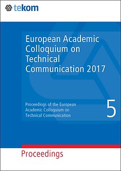 European Academic Colloquium on Technical Communication 2017