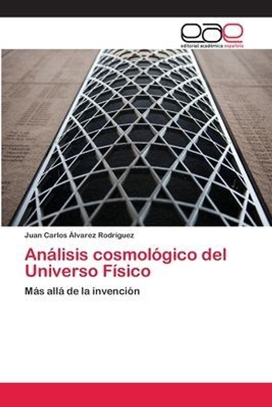 Análisis cosmológico del Universo Físico