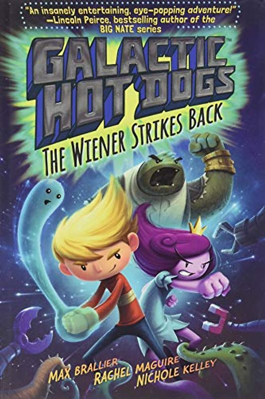 Galactic Hot Dogs 2: The Wiener Strikes Back (Volume 2)