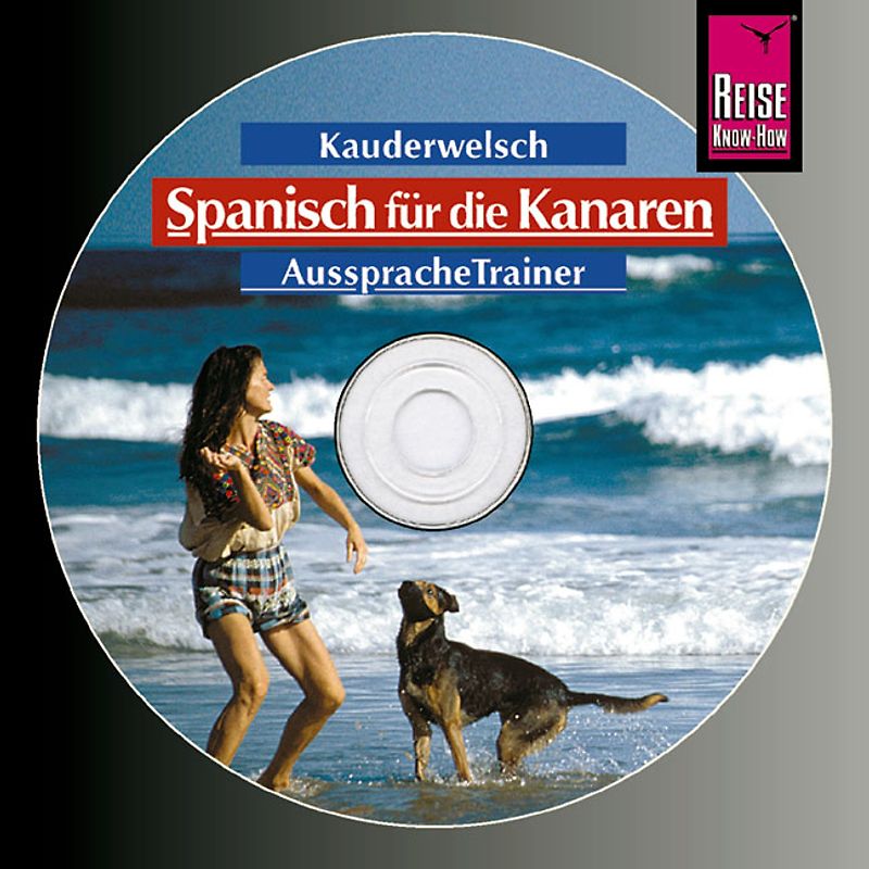 Reise Know-How Kauderwelsch AusspracheTrainer Spanisch für die Kanaren (Audio-CD)