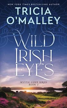 Wild Irish Eyes (The Mystic Cove Series, Band 2)