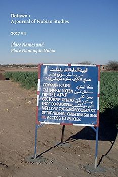 Dotawo: A Journal of Nubian Studies: Place Names and Place Naming in Nubia