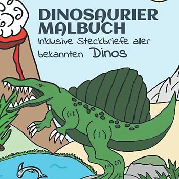 Dino Malbuch ab 4 Jahren: Das informative und spannende Mitmach-Malbuch