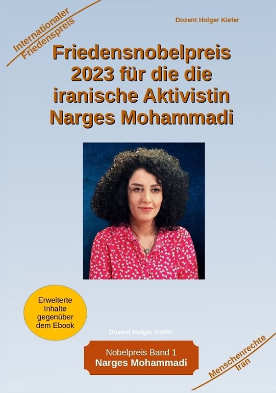 Friedensnobelpreis 2023 für die die iranische Aktivistin Narges Mohammadi