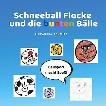 Schneeball Flocke und die bunten Bälle