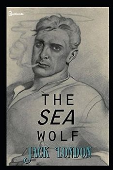 The Sea Wolf by Jack London