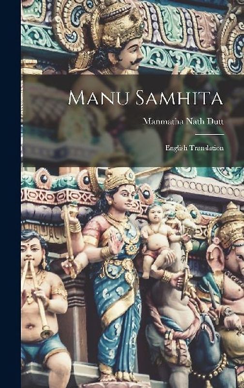 Manu Samhita: English Translation