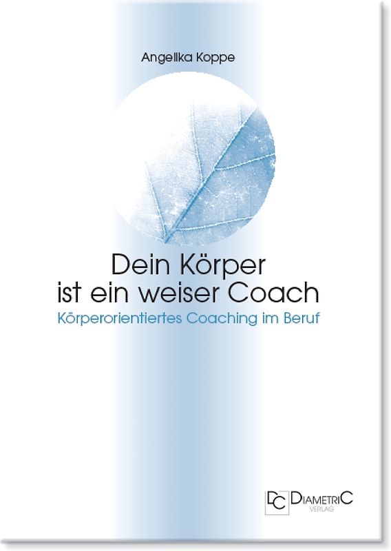 Dein Körper ist ein weiser Coach