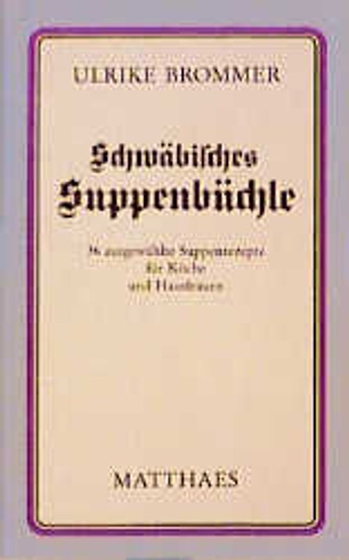 Schwäbisches Suppenbüchle