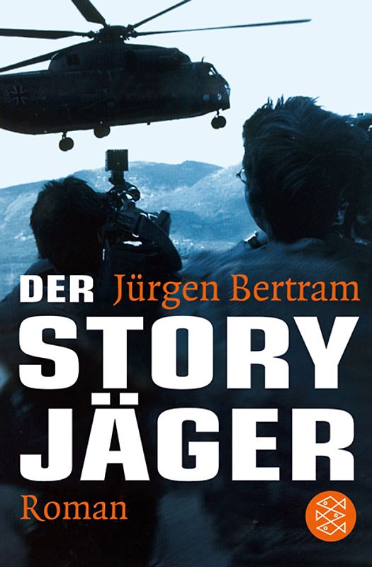 Der Story-Jäger. Ein Enthüllungsroman aus der Welt der Fernseh-News