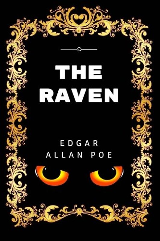 The Raven: Premium Edition - Illustrated