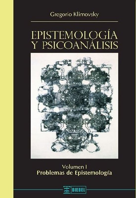Epistemología y psicoanálisis Vol. I