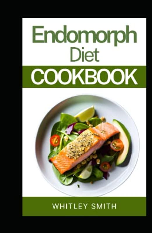 ENDOMORPH DIET COOKBOOK