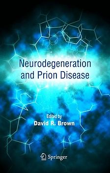Neurodegeneration and Prion Disease