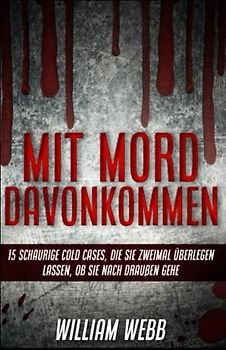 Mit Mord Davonkommen: 15 Schaurige Cold Cases, Die Sie Zweimal Überlegen Lassen, Ob Sie Nach Draußen Gehen