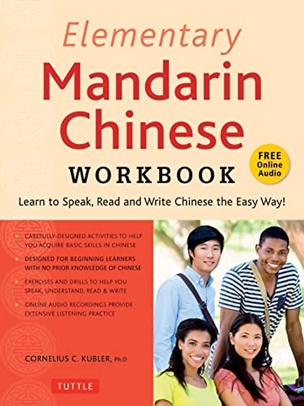Elementary Mandarin Chinese Workbook: Learn to Speak, Read and Write Chinese the Easy Way! (Companion Audio)