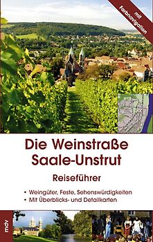 Die Weinstraße Saale-Unstrut