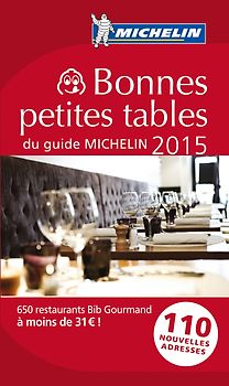 Bonnes petites tables du guide MICHELIN 2015