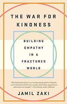 The War for Kindness: Building Empathy in a Fractured World