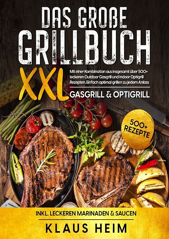 XXL Das große Grillbuch
